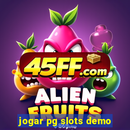 jogar pg slots demo